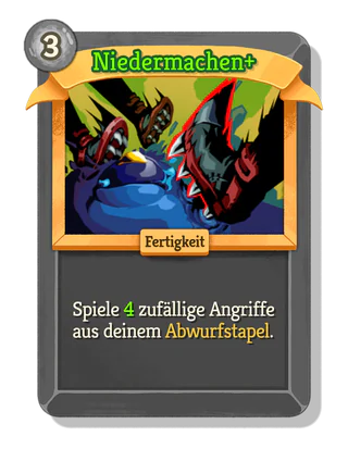 Niedermachen +