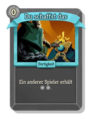 Du schaffst das