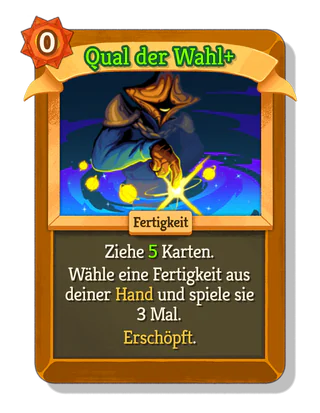 Qual der Wahl +
