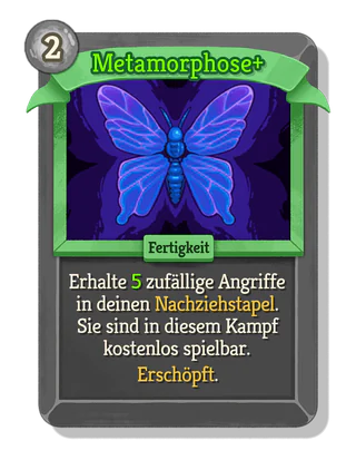 Metamorphose +
