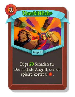 Unerbittlich +