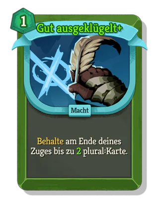 Gut ausgeklügelt +