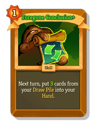 Foregone Conclusion +