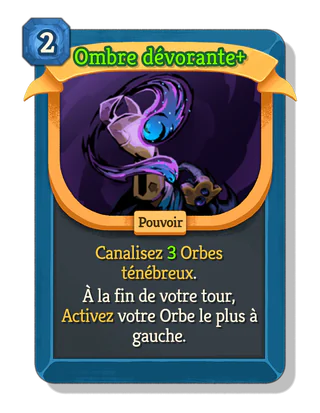 Ombre dévorante +