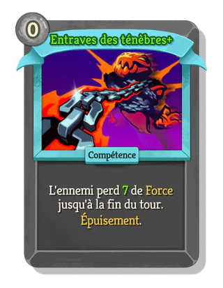 Entraves des ténèbres +
