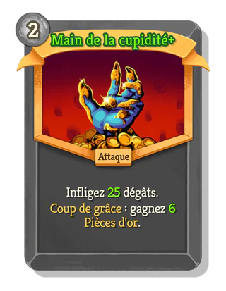 Main de la cupidité +