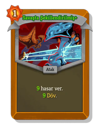 Savaşta Şekillendirilmiş +