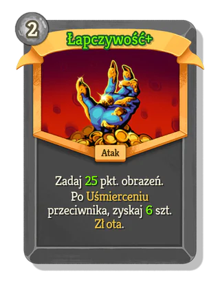 Łapczywość +